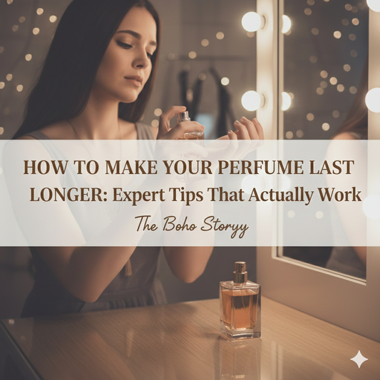 How to Make Your Perfume Last Longer: Expert Tips That Actually Work